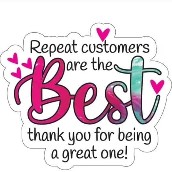 Other - Repeat Customers Are the Best Sticker 12ct